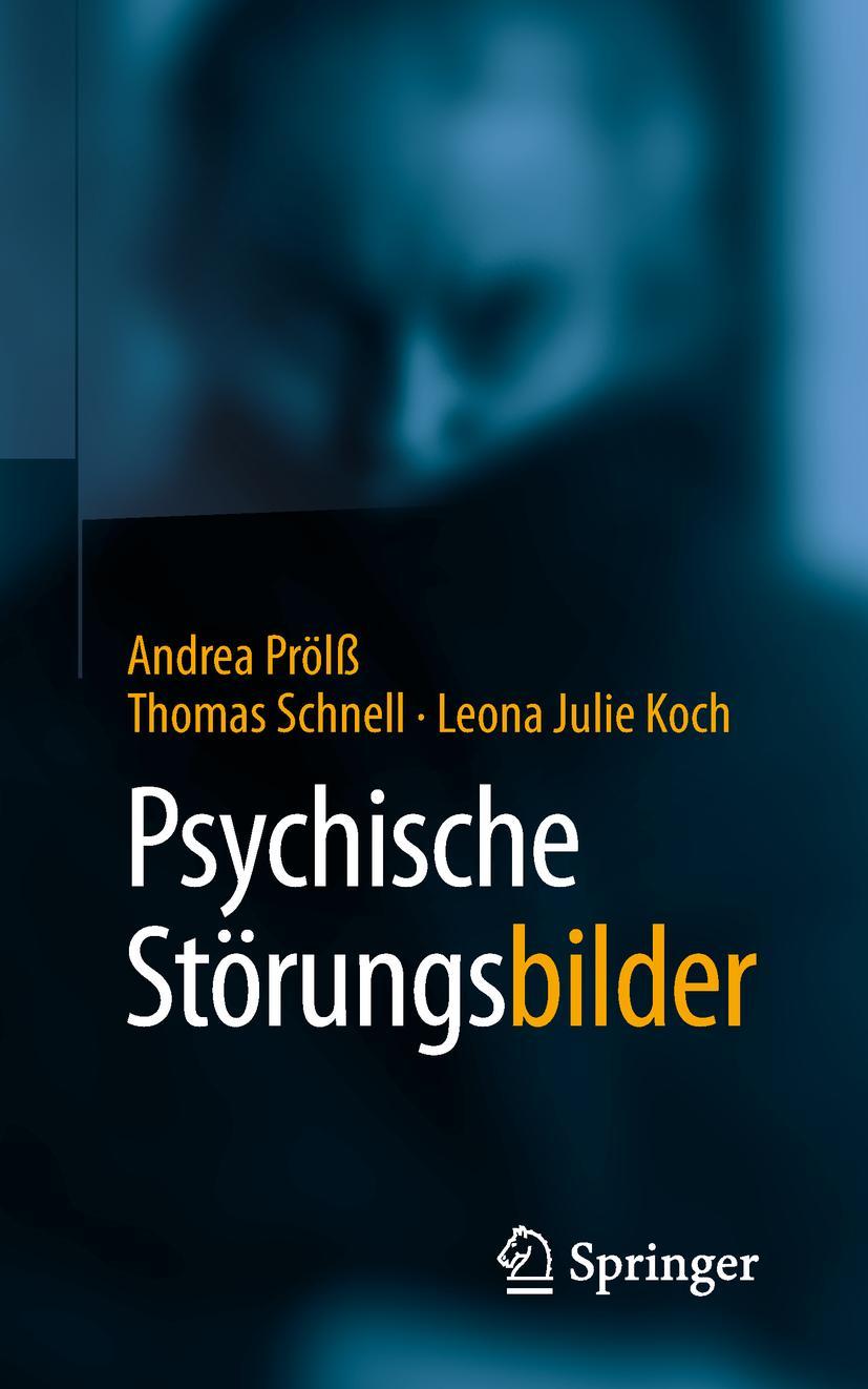 Cover: 9783662582879 | Psychische StörungsBILDER | Andrea Prölß (u. a.) | Taschenbuch | vi