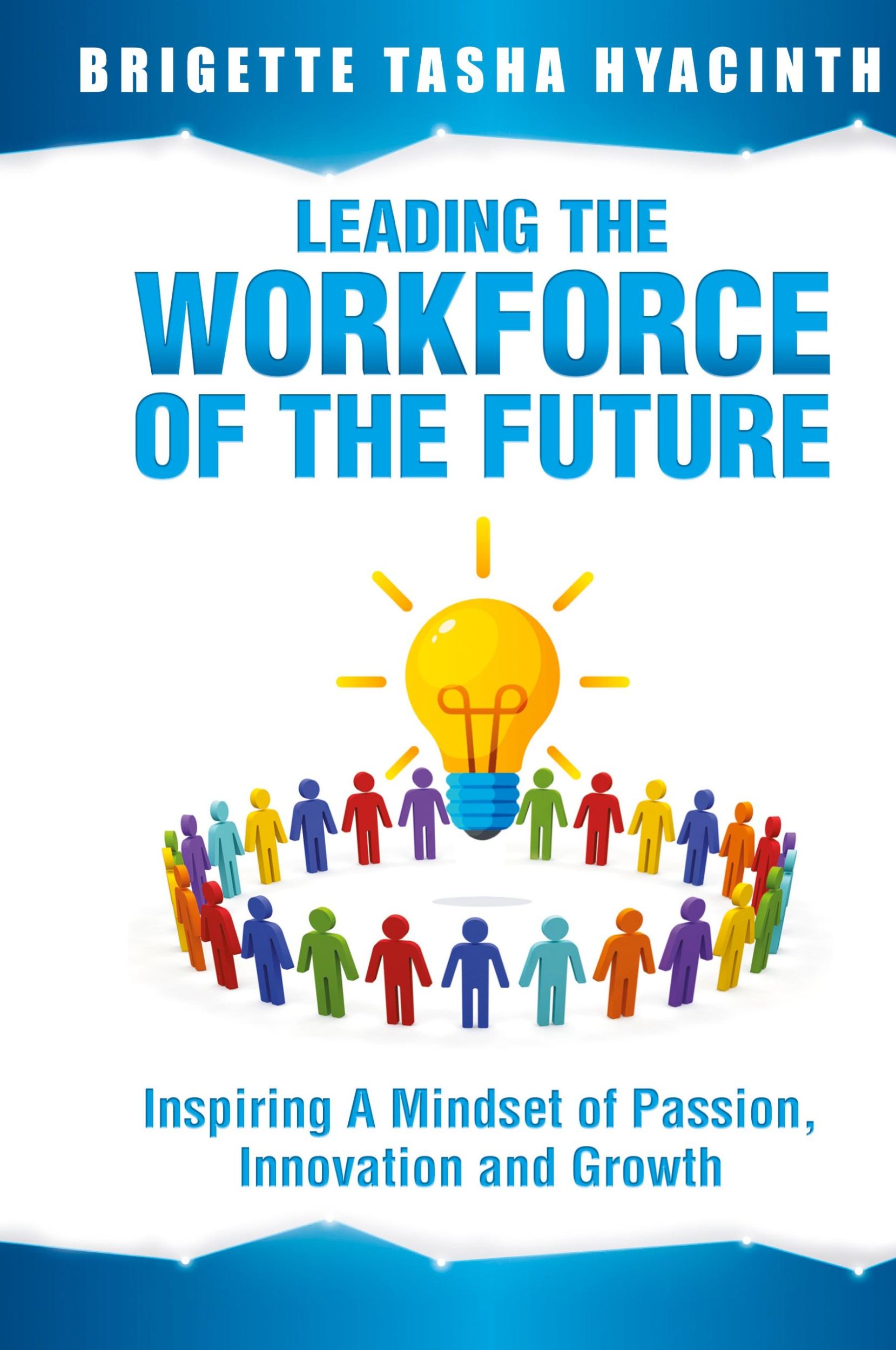 Cover: 9789769609235 | Leading the Workforce of the Future | Brigette Tasha Hyacinth | Buch