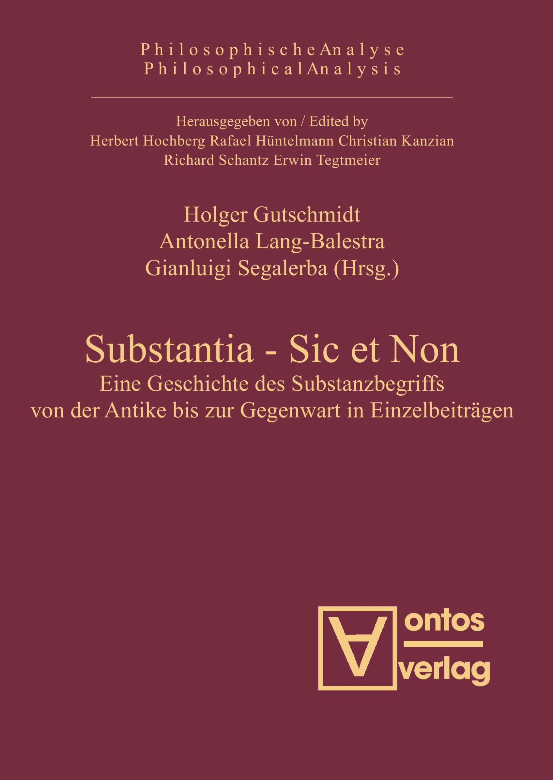 Cover: 9783110326710 | Substantia - Sic et Non | Holger Gutschmidt (u. a.) | Buch | ISSN