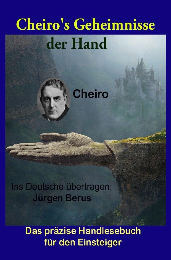 Cover: 9783754933893 | Cheiro's Geheimnisse der Hand | Jürgen Berus | Taschenbuch | 120 S.