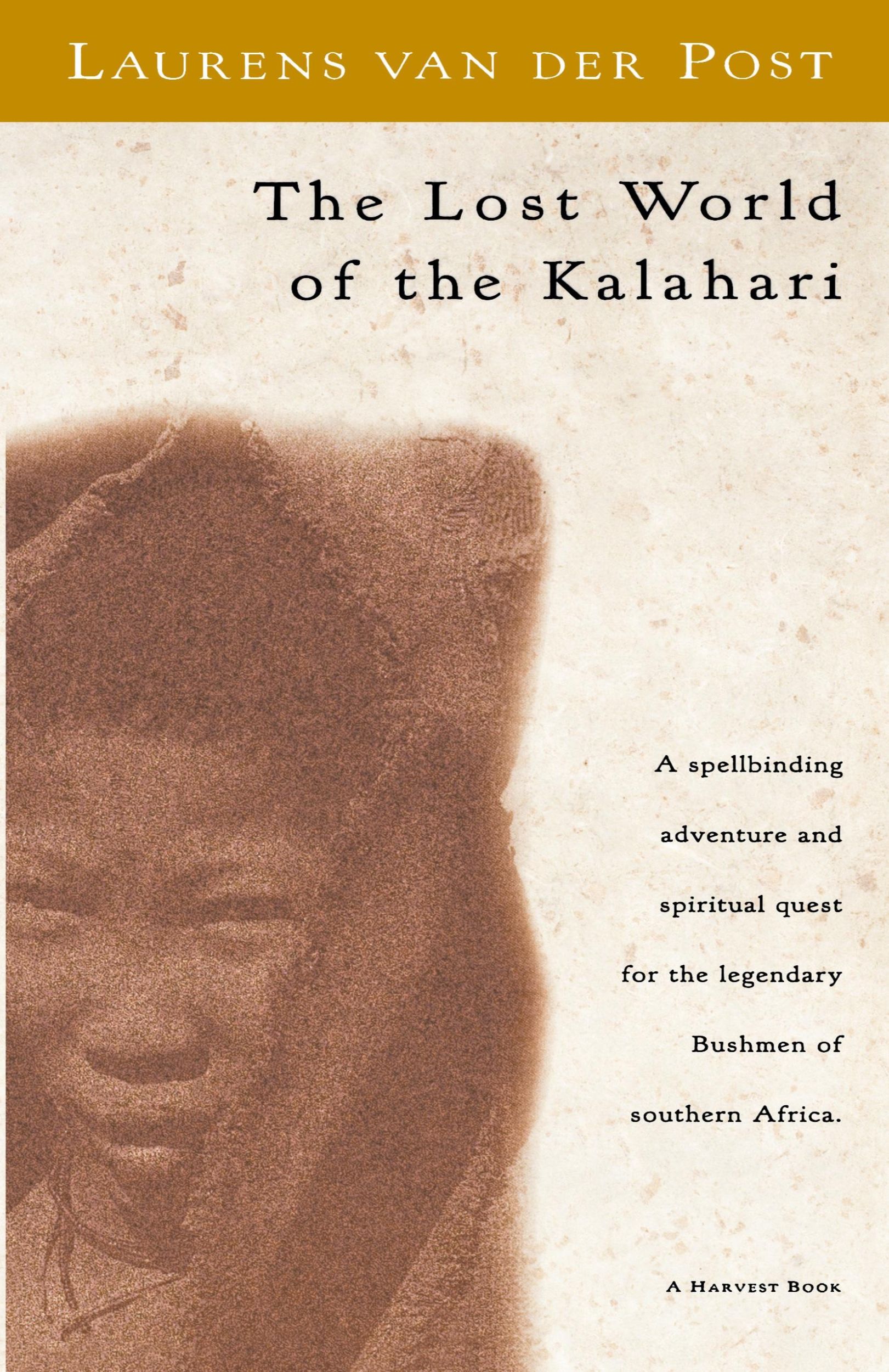 Cover: 9780156537063 | The Lost World of the Kalahari | Laurens Van Der Post (u. a.) | Buch