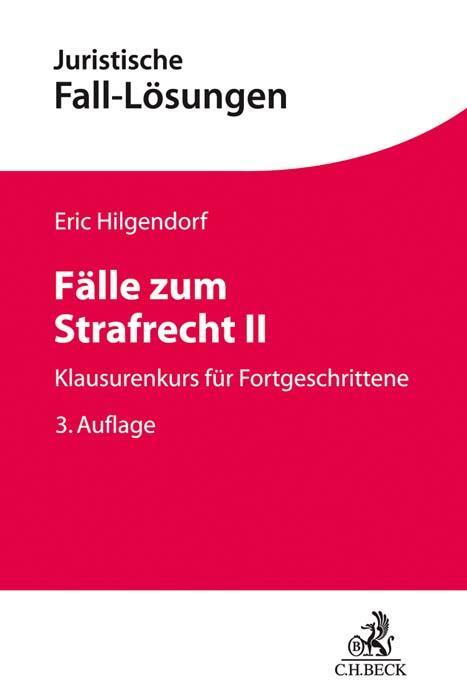 Cover: 9783406737565 | Fälle zum Strafrecht II | Klausurenkurs für Fortgeschrittene | Buch