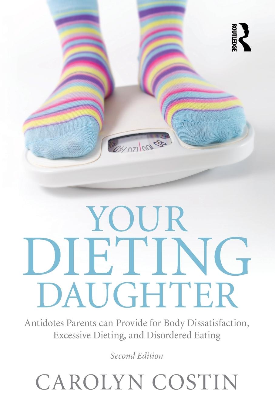 Cover: 9780415890847 | Your Dieting Daughter | Carolyn Costin | Taschenbuch | Englisch | 2013