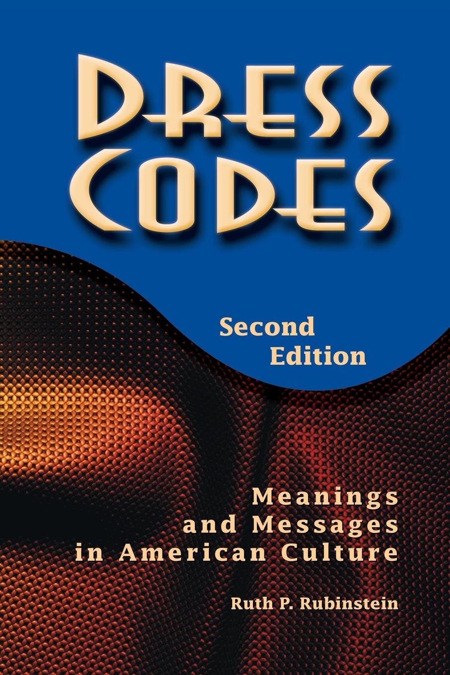 Cover: 9780813367958 | Dress Codes | Meanings And Messages In American Culture | Taschenbuch