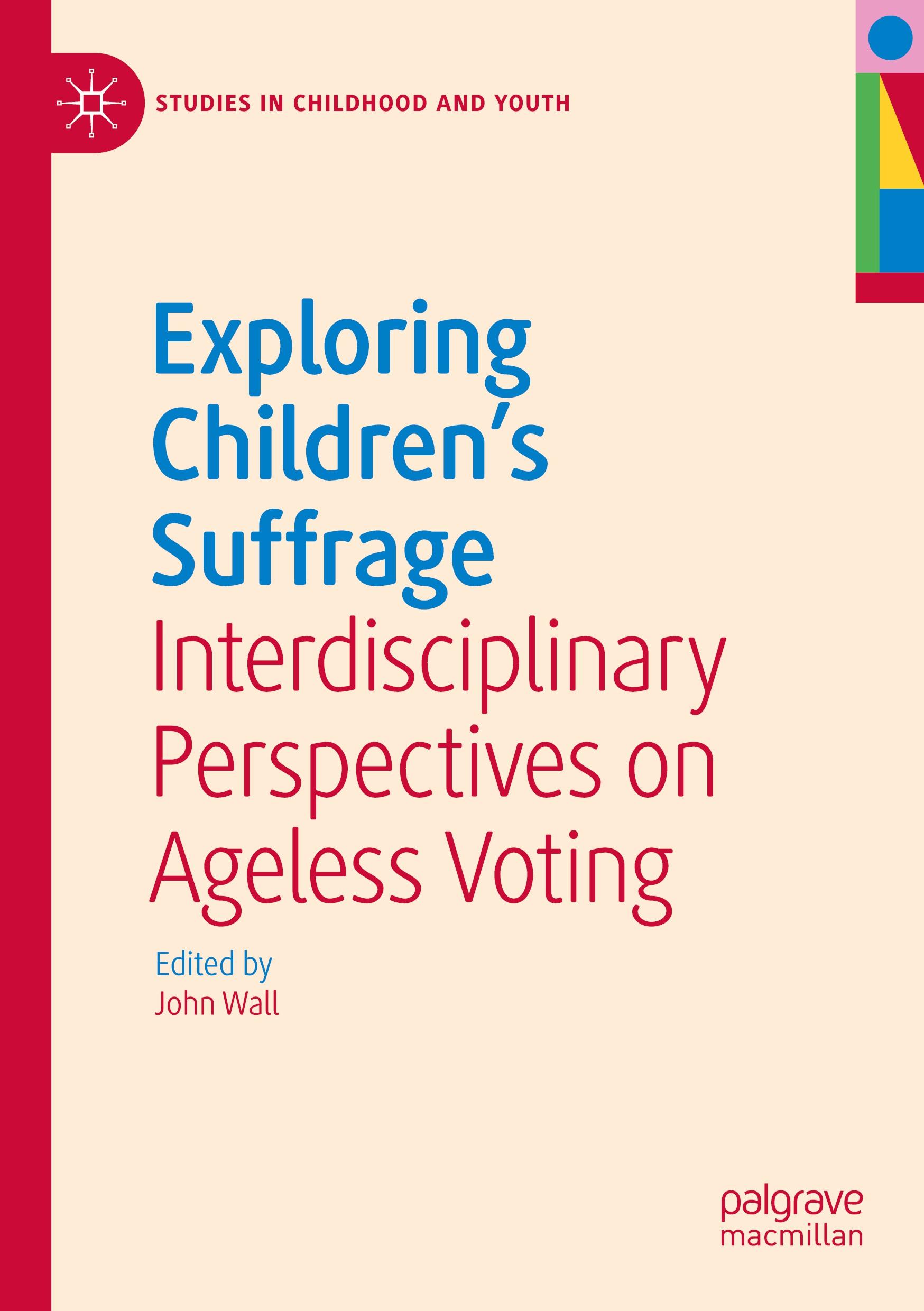 Cover: 9783031145438 | Exploring Children's Suffrage | John Wall | Taschenbuch | xiii | 2024