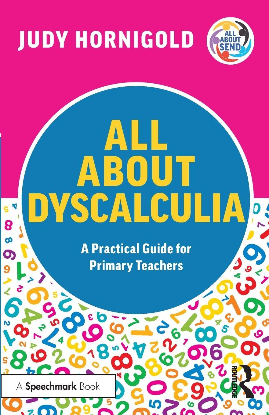 Cover: 9781032353821 | All About Dyscalculia: A Practical Guide for Primary Teachers | Buch