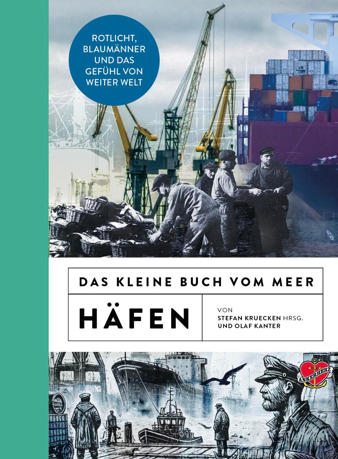 Cover: 9783945877340 | Das kleine Buch vom Meer: Häfen | Olaf Kanter | Buch | 236 S. | 2024