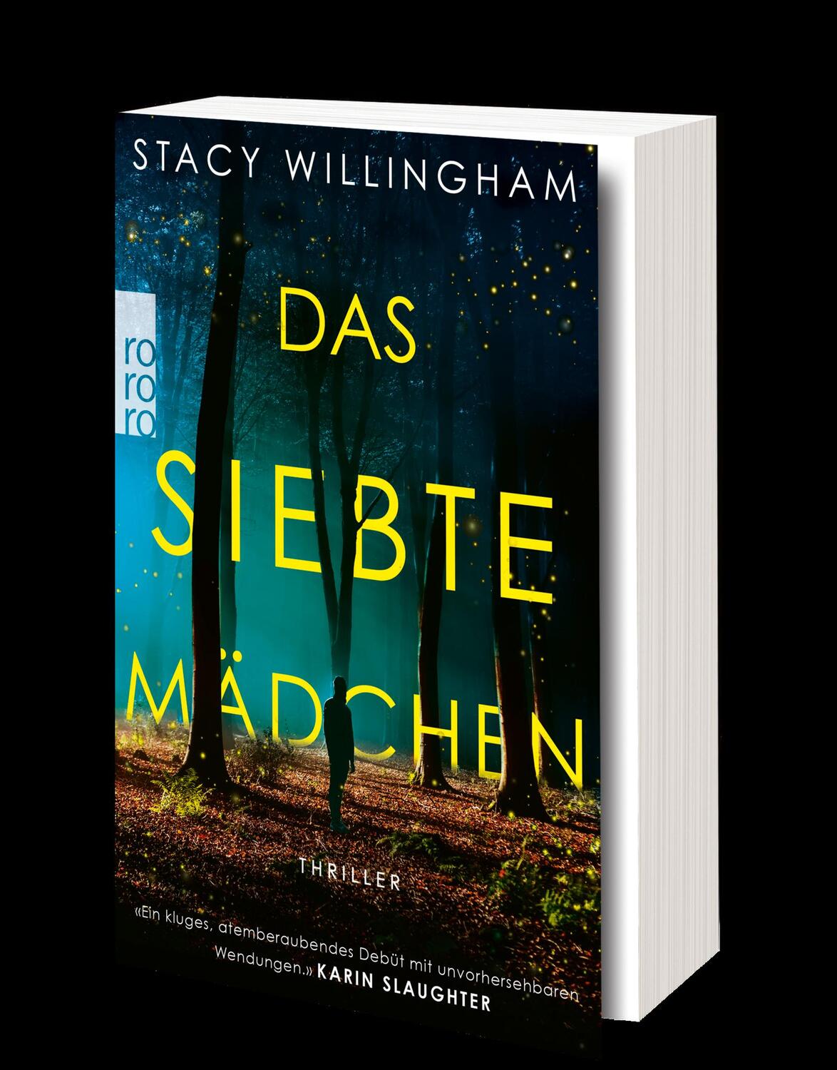 Bild: 9783499006609 | Das siebte Mädchen | Stacy Willingham | Taschenbuch | Deutsch | 2022