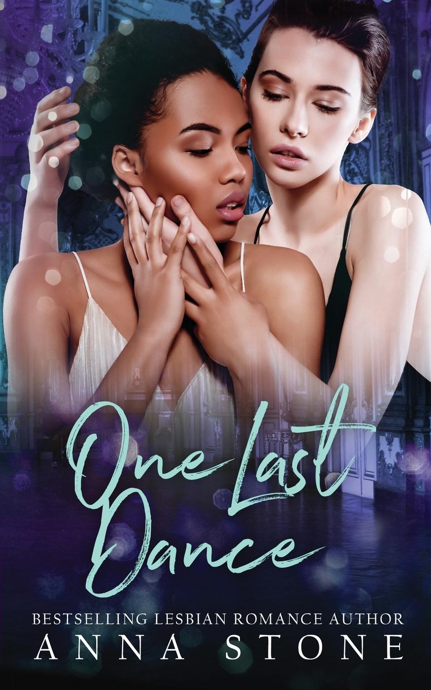 Cover: 9780648419242 | One Last Dance | Anna Stone | Taschenbuch | Englisch | 2019