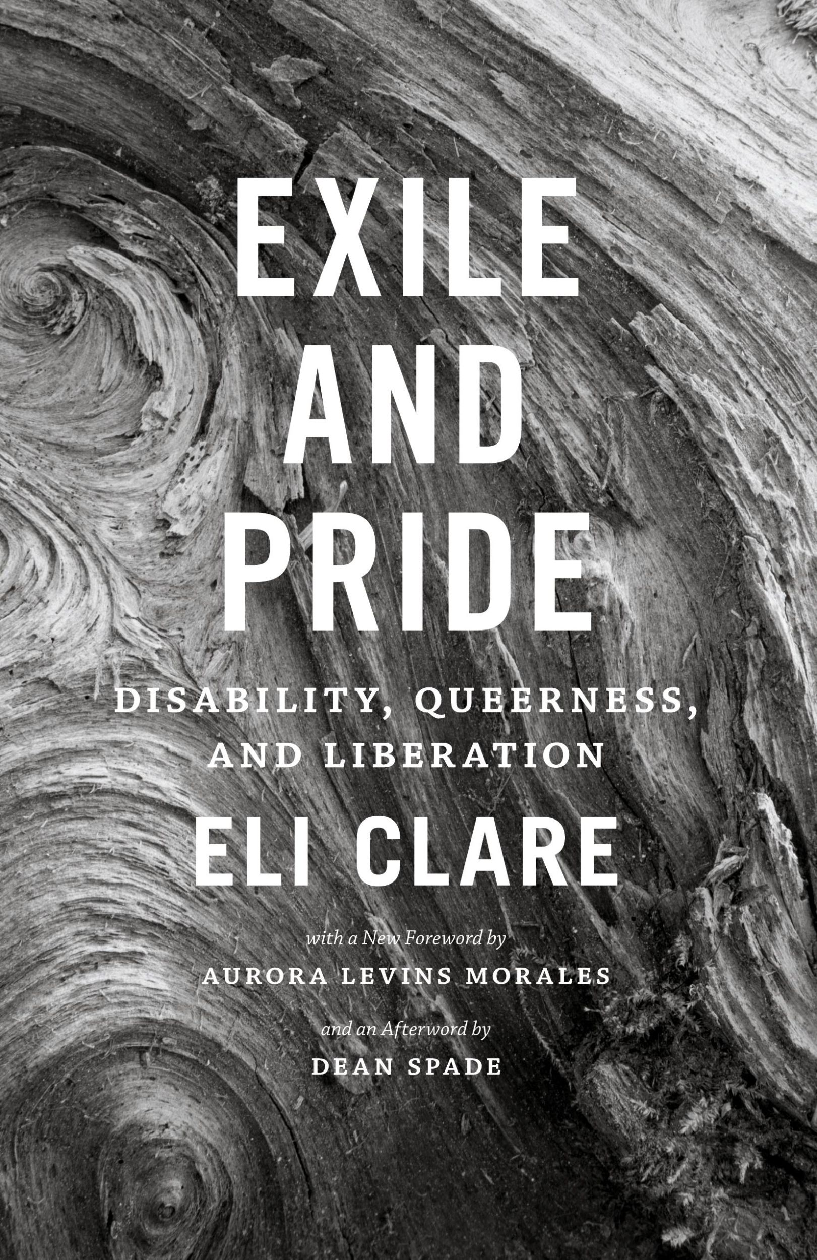 Cover: 9780822360315 | Exile and Pride | Disability, Queerness, and Liberation | Eli Clare