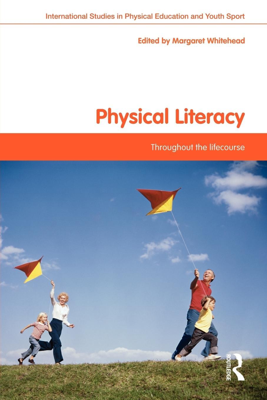 Cover: 9780415487436 | Physical Literacy | Throughout the Lifecourse | Margaret Whitehead