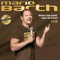 Cover: 886919462425 | Männer sind schuld,sagen die Frauen | Mario Barth | Audio-CD | 2012