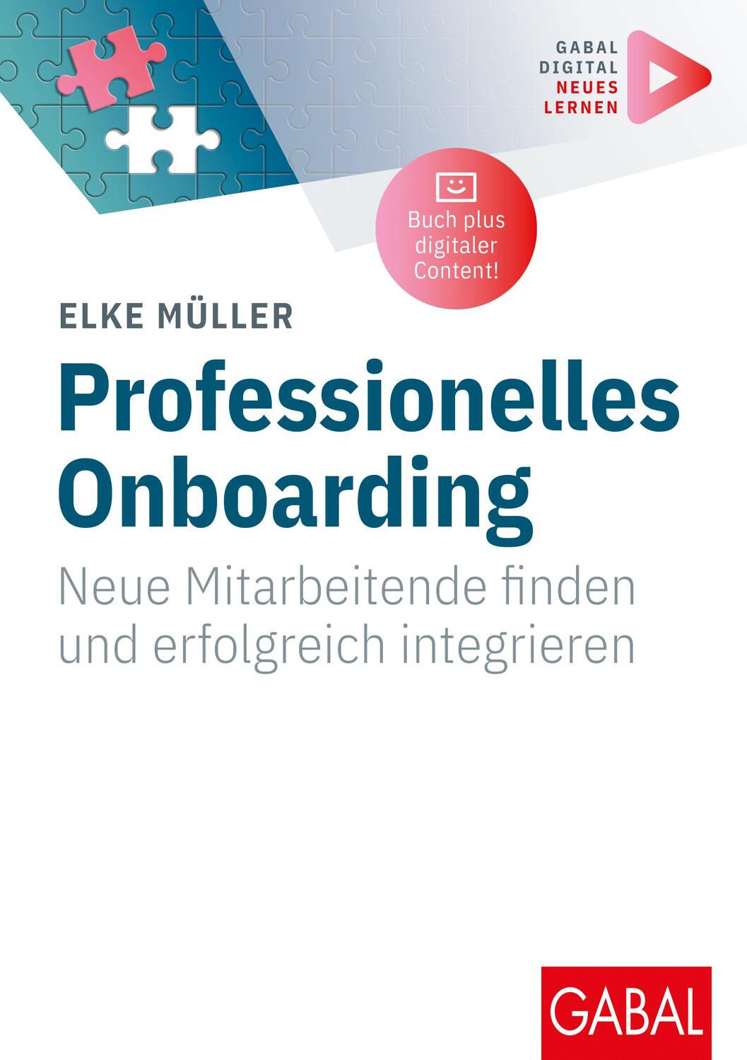 Cover: 9783967392128 | Professionelles Onboarding | Elke Müller | Taschenbuch | 192 S. | 2024