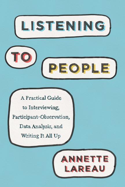 Cover: 9780226806433 | Listening to People | Annette Lareau | Taschenbuch | Englisch | 2021