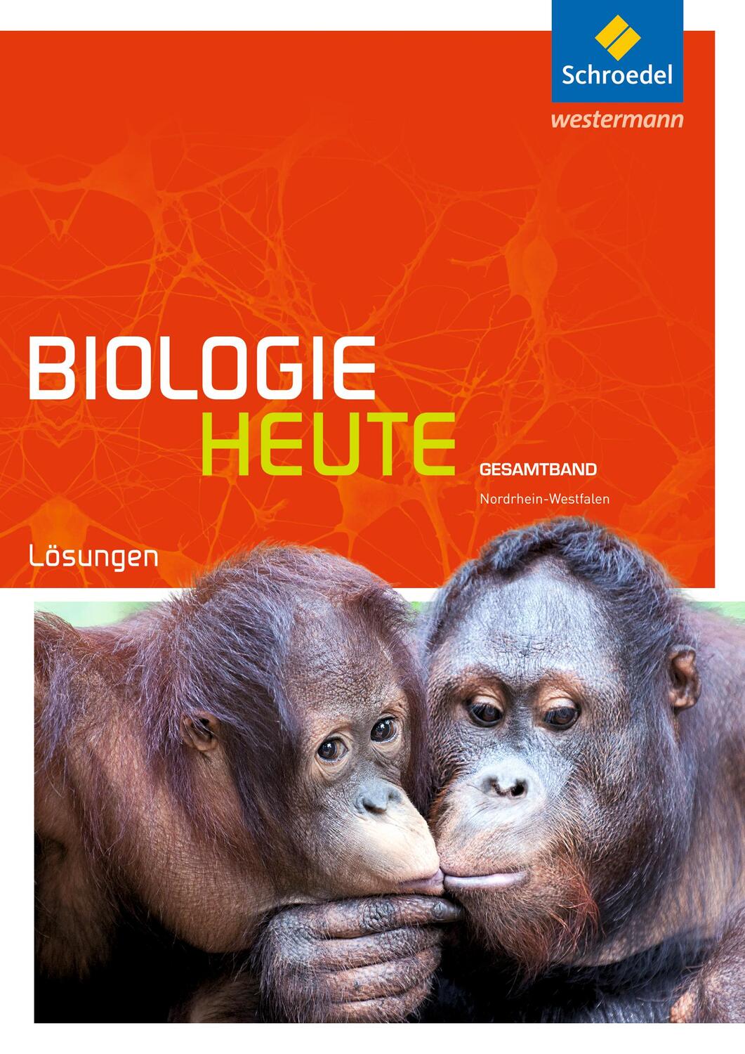 Cover: 9783507112476 | Biologie heute SII. Lösungen. Gesamtband. Nordrhein-Westfalen | Walory