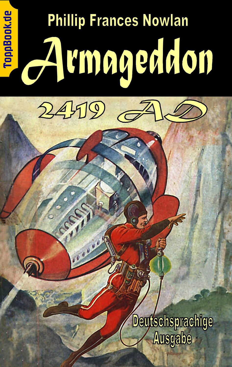 Cover: 9783751905206 | Armageddon 2419 AD | Deutschsprachige Ausgabe | Phillip Frances Nowlan