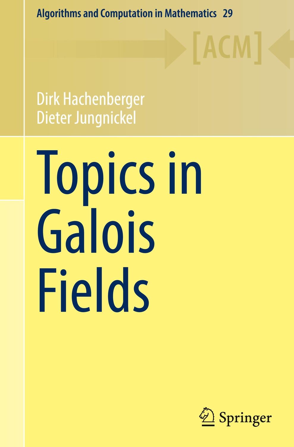 Cover: 9783030608040 | Topics in Galois Fields | Dieter Jungnickel (u. a.) | Buch | xiv