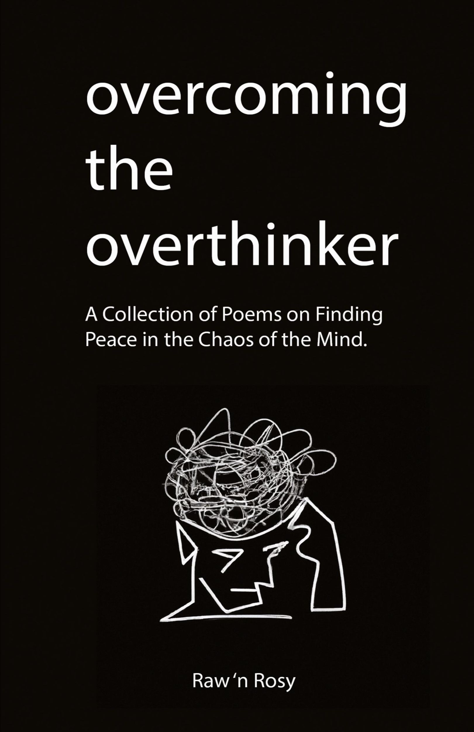 Cover: 9781961902015 | Overcoming the overthinker | Raw N Rosy | Taschenbuch | Englisch