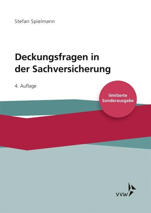 Cover: 9783963290664 | Deckungsfragen in der Sachversicherung | - limitierte Sonderausgabe -