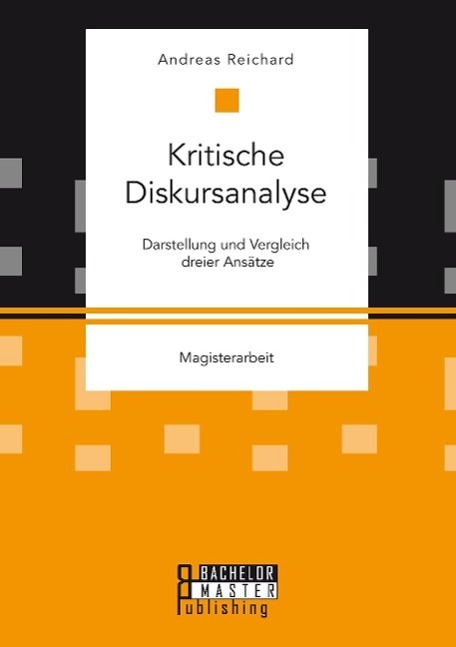 Cover: 9783958204850 | Kritische Diskursanalyse: Darstellung und Vergleich dreier Ansätze