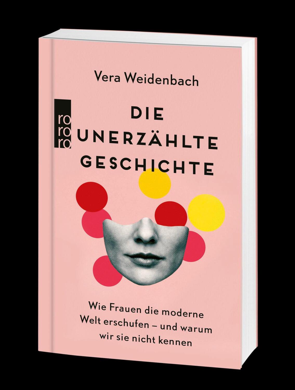 Bild: 9783499008276 | Die unerzählte Geschichte | Vera Weidenbach | Buch | 352 S. | Deutsch