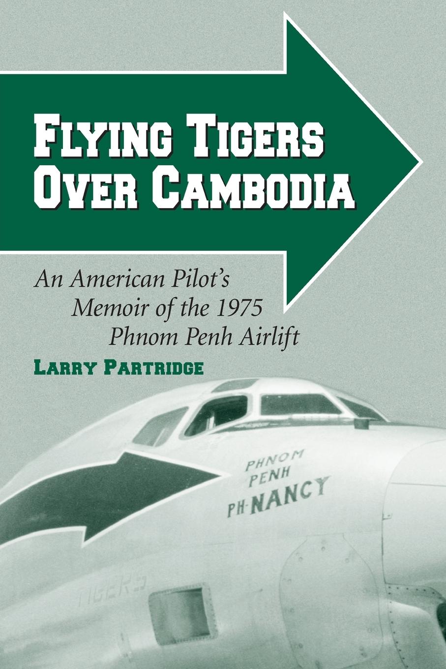 Cover: 9780786407682 | Flying Tigers Over Cambodia | Larry Partridge | Taschenbuch | Englisch