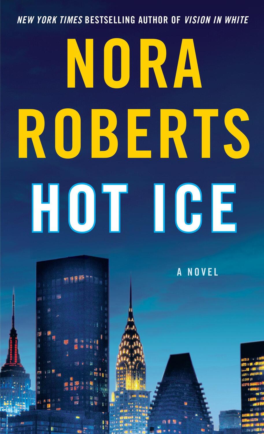 Cover: 9780553264616 | Hot Ice | Nora Roberts | Taschenbuch | Einband - flex.(Paperback)