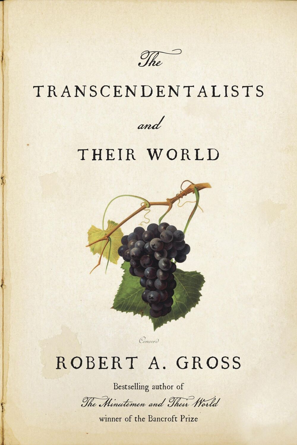 Cover: 9780374279325 | The Transcendentalists and Their World | Robert A Gross | Buch | 2021