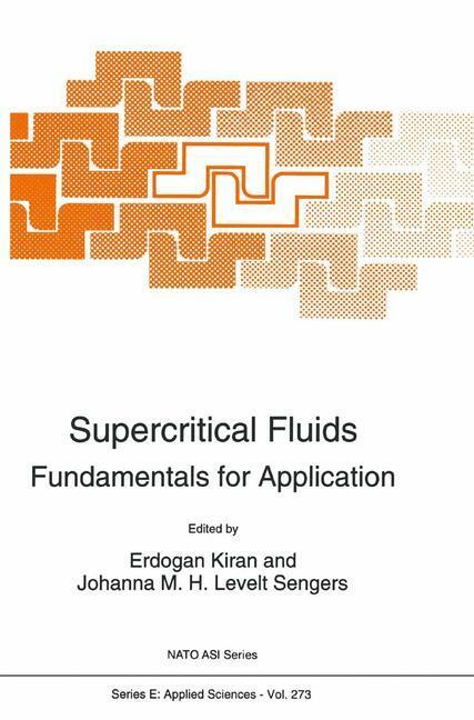 Cover: 9789048144273 | Supercritical Fluids | Fundamentals for Application | Sengers (u. a.)