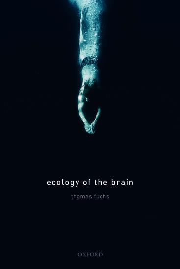 Cover: 9780199646883 | Ecology of the Brain | Thomas Fuchs | Buch | Gebunden | Englisch