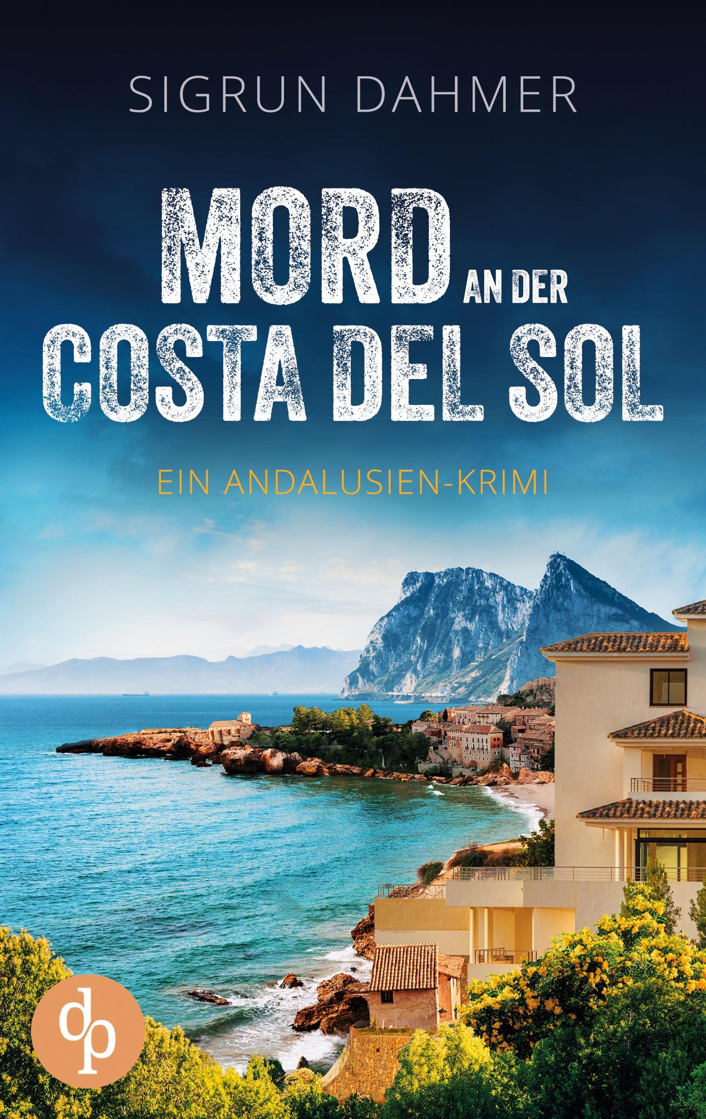 Cover: 9783987784842 | Mord an der Costa del Sol | Sigrun Dahmer | Taschenbuch | 372 S.