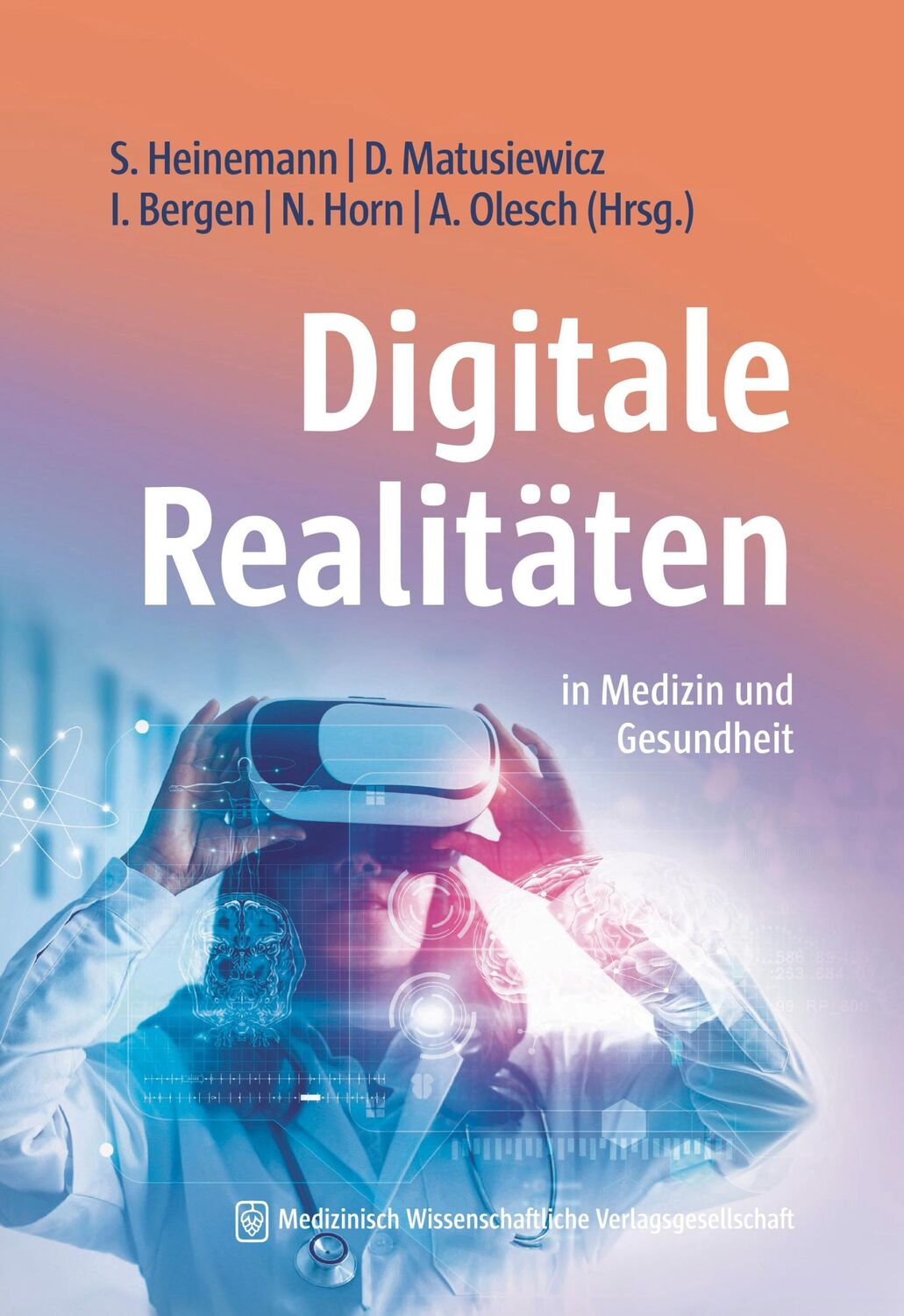 Cover: 9783954669004 | Digitale Realitäten | in Medizin und Gesundheit | Heinemann (u. a.)