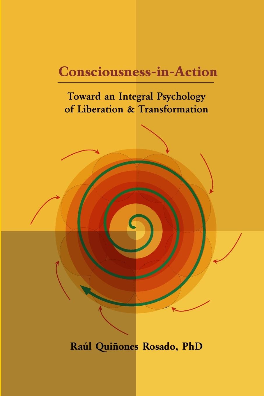 Cover: 9780615145075 | Consciousness-in-Action | Raúl Quiñones Rosado | Taschenbuch | 2007