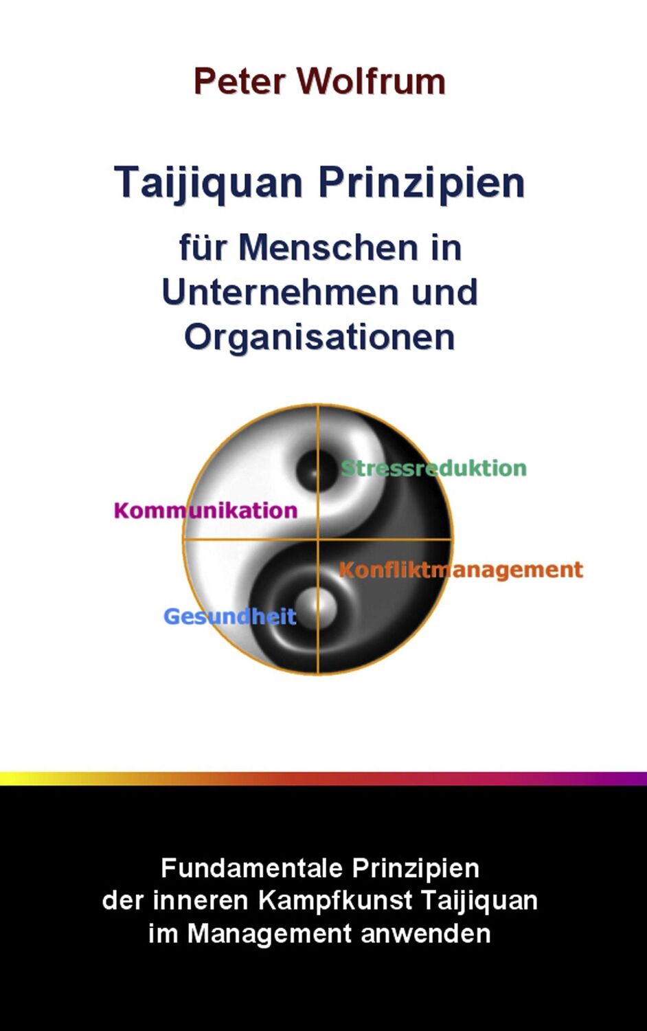 Cover: 9783839163986 | Taijiquan Prinzipien für Menschen in Unternehmen und Organisationen