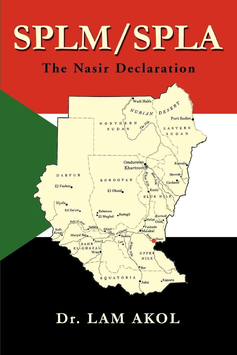 Cover: 9780595284597 | splm/spla | The Nasir Declaration | Lam Akol | Taschenbuch | Paperback