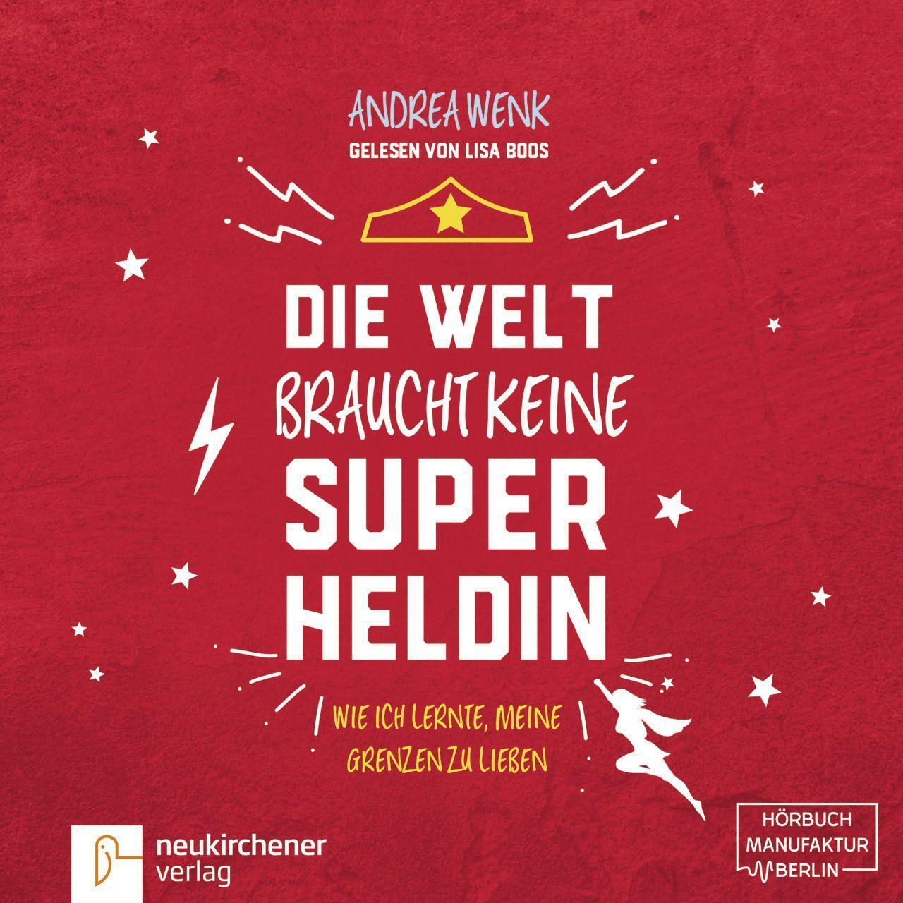 Cover: 9783761565742 | Die Welt braucht keine Superheldin | Andrea Wenk | MP3 | 336 Min.