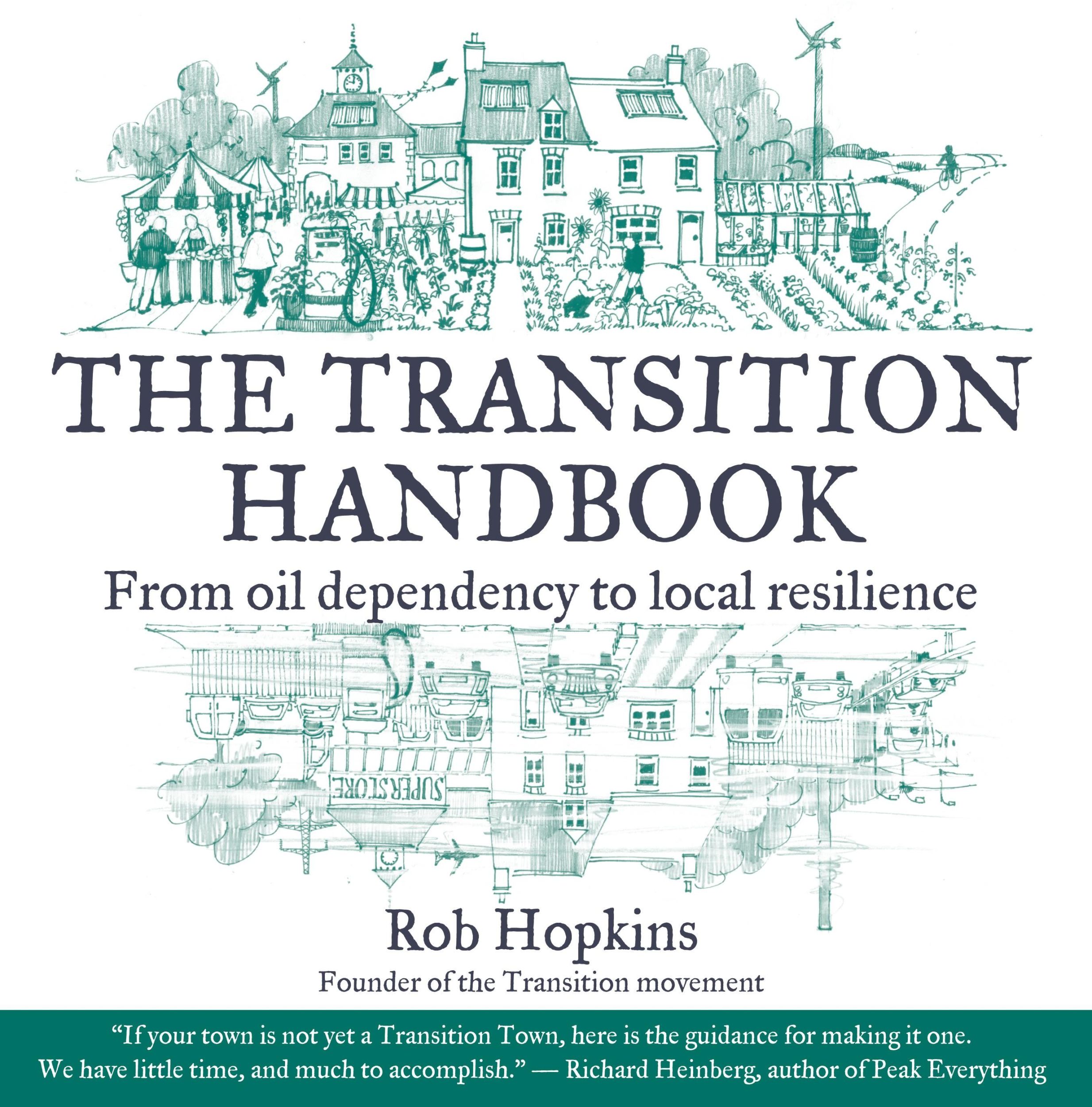 Cover: 9781900322188 | The Transition Handbook | From Oil Dependency to Local Resilience