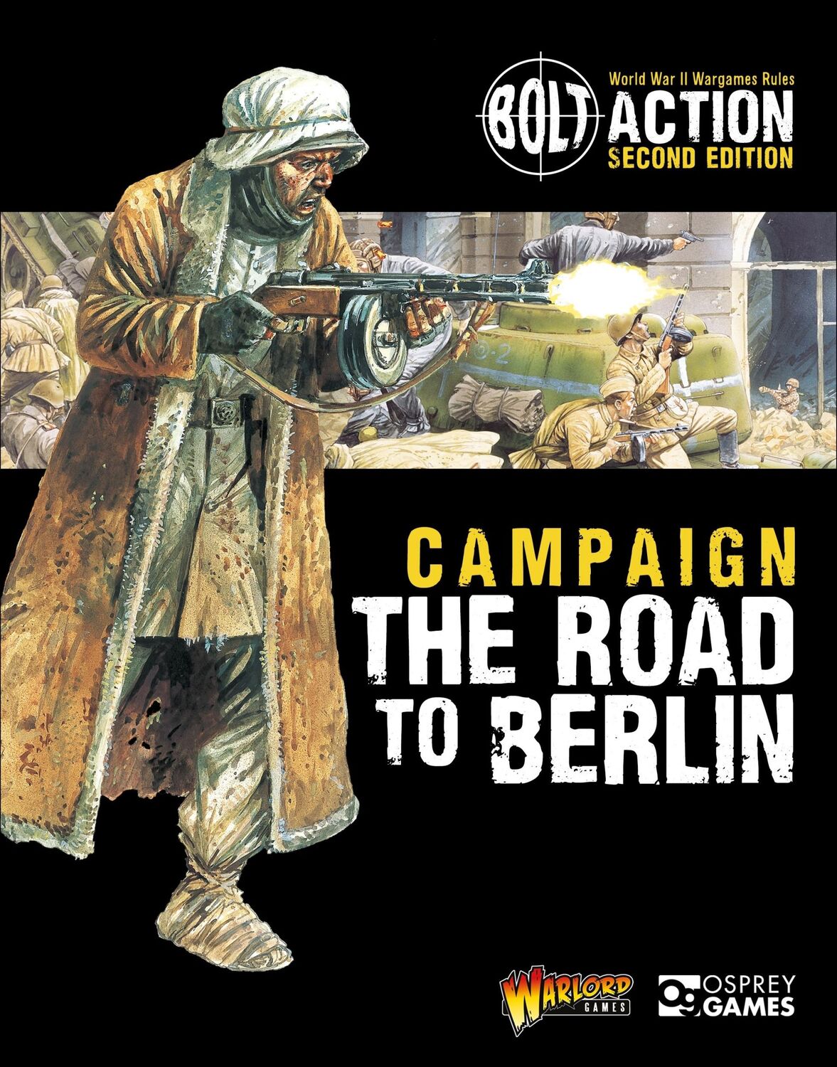 Cover: 9781472817921 | Bolt Action: Campaign: The Road to Berlin | Warlord Games | Buch