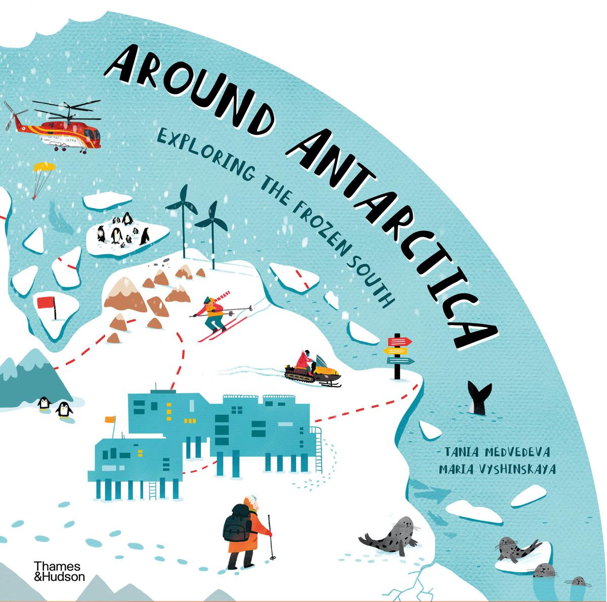 Cover: 9780500653135 | Around Antarctica | Exploring the Frozen South | Vyshinskaya (u. a.)