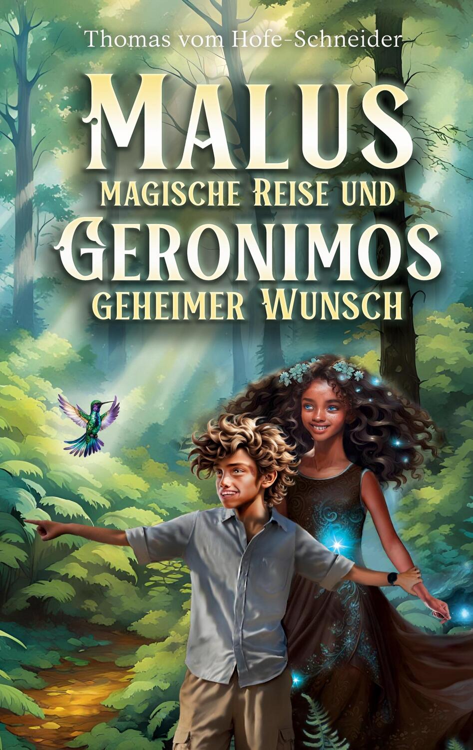 Cover: 9783769300727 | Malus Magische Reise und Geronimos Geheimer Wunsch | Hofe-Schneider