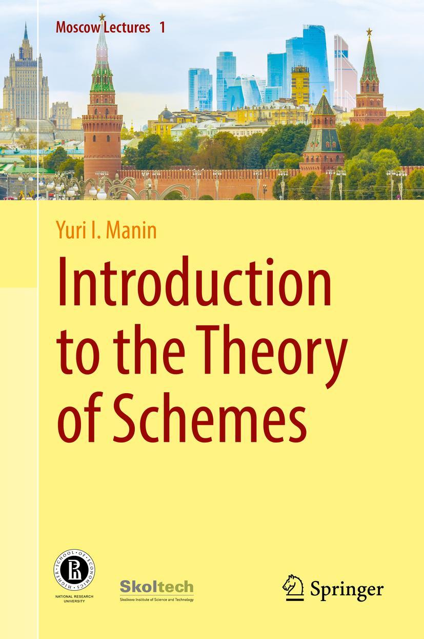 Cover: 9783319743158 | Introduction to the Theory of Schemes | Yuri I. Manin | Buch | xvi