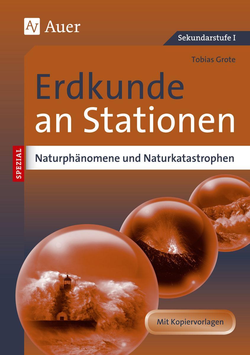 Cover: 9783403073116 | Naturphänomene und Naturkatastrophen an Stationen | Tobias Grote