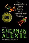 Cover: 9780316013697 | The Absolutely True Diary of a Part-Time Indian (National Book...