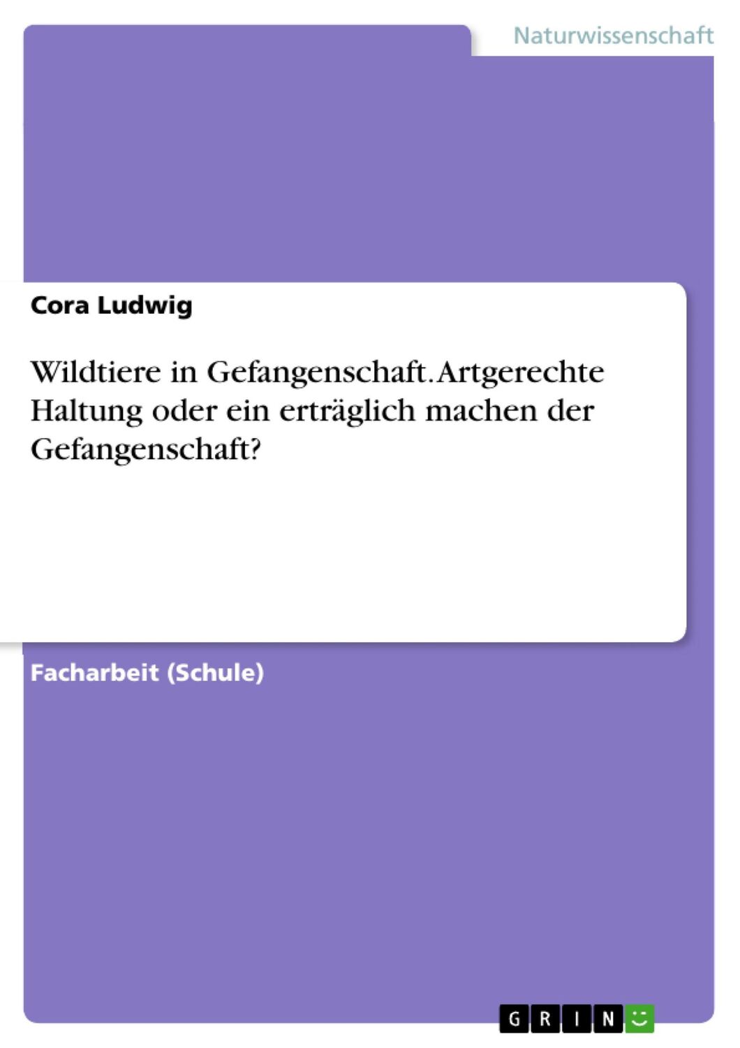 Cover: 9783668538436 | Wildtiere in Gefangenschaft. Artgerechte Haltung oder ein...