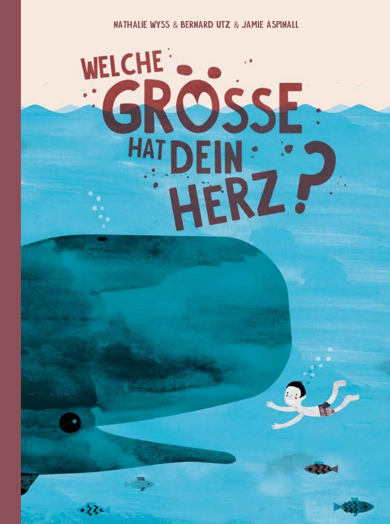 Cover: 9782940481613 | Welche Grösse hat dein Herz? | Nathalie Wyss (u. a.) | Taschenbuch