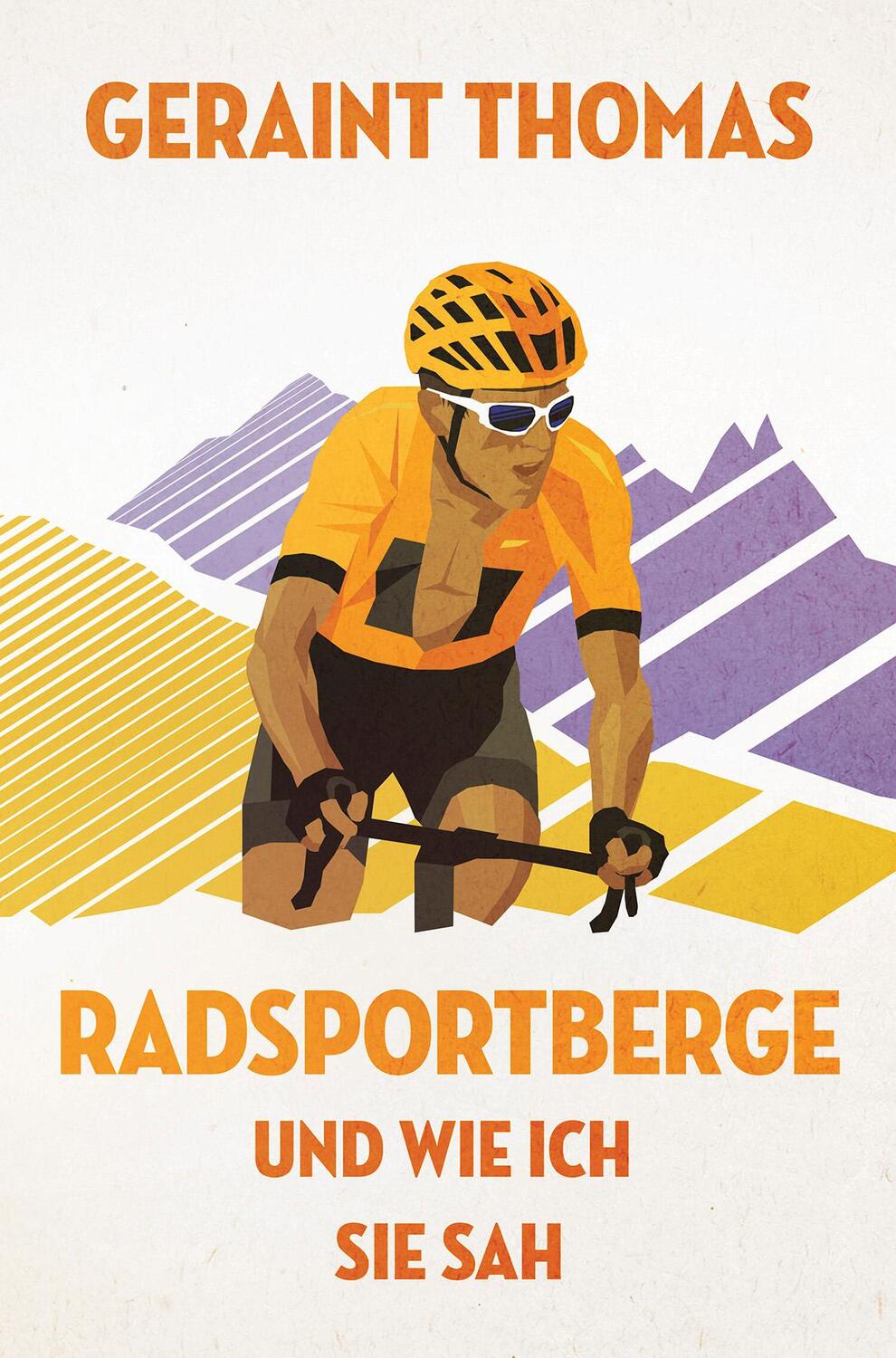 Cover: 9783957260604 | Radsportberge und wie ich sie sah | Geraint Thomas | Taschenbuch