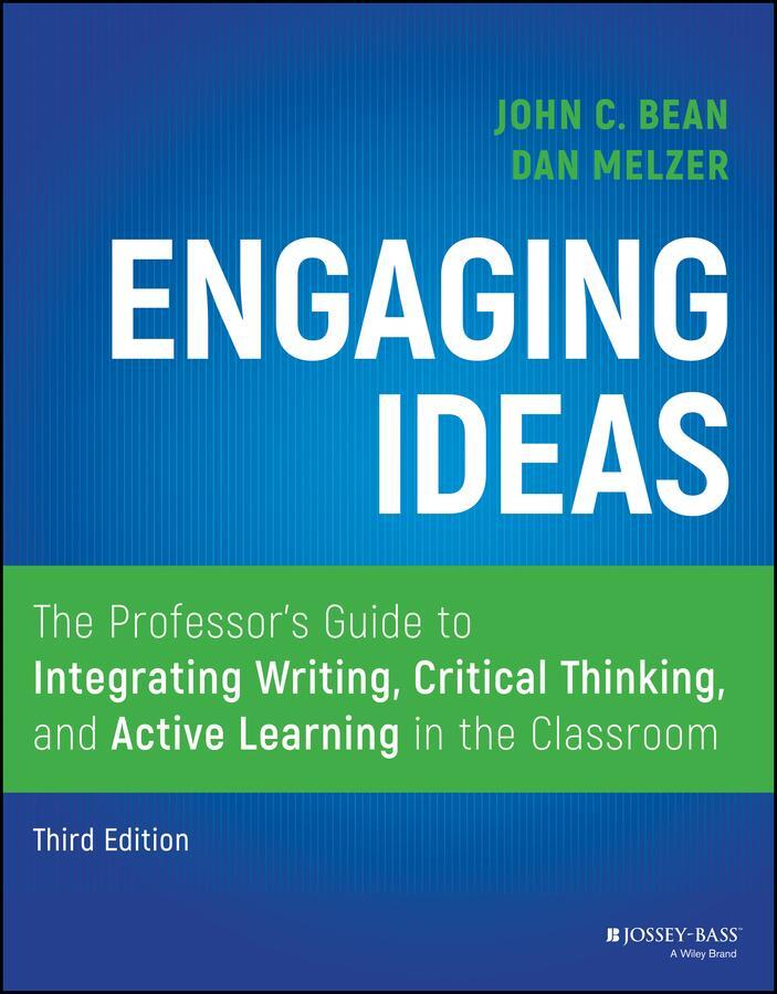 Cover: 9781119705406 | Engaging Ideas | John C Bean (u. a.) | Taschenbuch | 400 S. | Englisch