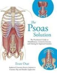 Cover: 9781905367788 | The Psoas Solution | Evan Osar | Taschenbuch | Kartoniert / Broschiert