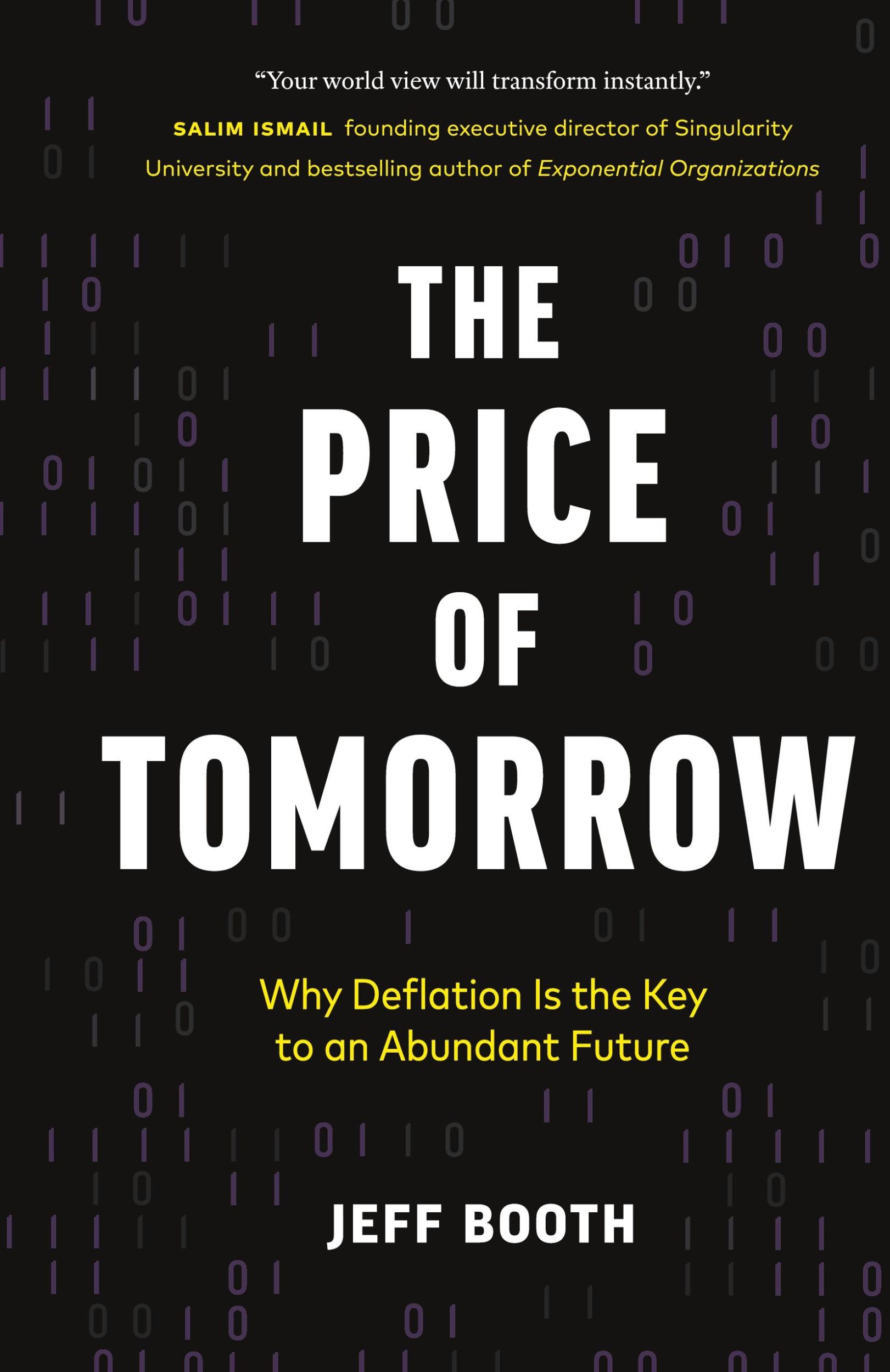 Cover: 9781999257422 | The Price of Tomorrow | Why Deflation is the Key to an Abundant Future