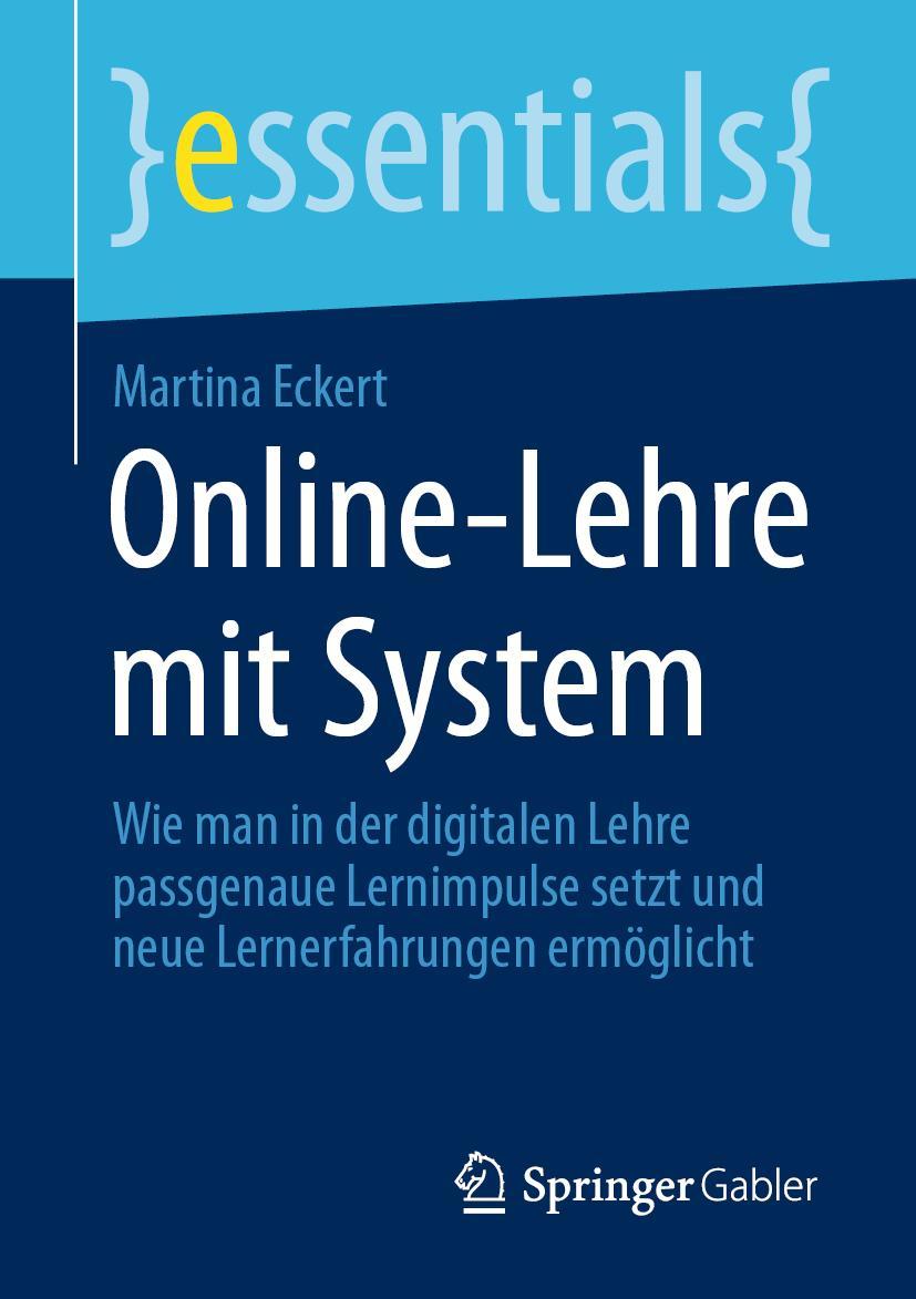 Cover: 9783658326692 | Online-Lehre mit System | Martina Eckert | Taschenbuch | xi | Deutsch